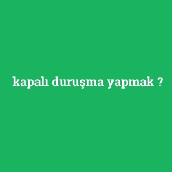 kapalı duruşma yapmak foto galeri