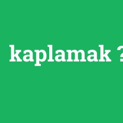 kaplamak