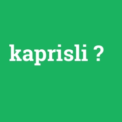 kaprisli foto galeri