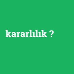 kararlılık foto galeri