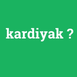 kardiyak