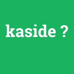 kaside