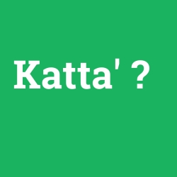 Katta'