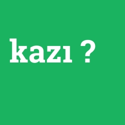 kazı