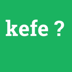 kefe
