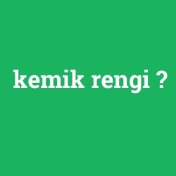 kemik rengi foto galeri