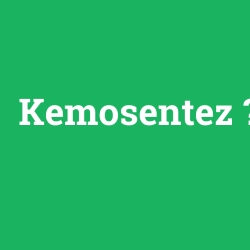 Kemosentez foto galeri