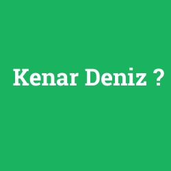 Kenar Deniz