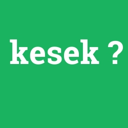 kesek