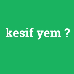 kesif yem foto galeri