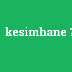 kesimhane