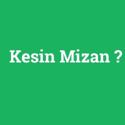Kesin Mizan