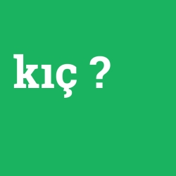 kıç