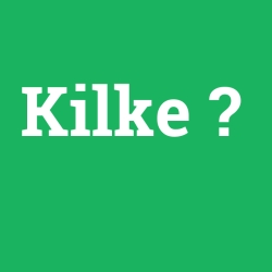 Kilke