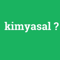 kimyasal