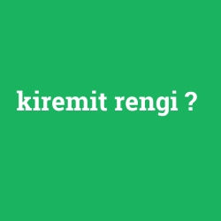 kiremit rengi