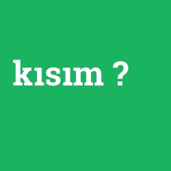 kısım