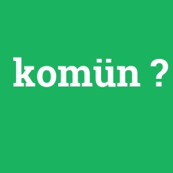komün