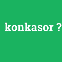 konkasor
