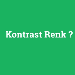 Kontrast Renk