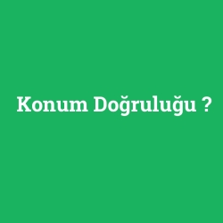 Konum Doğruluğu