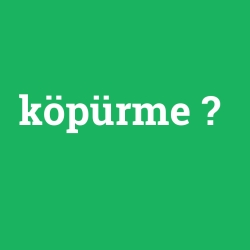 köpürme