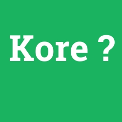Kore