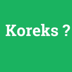 Koreks