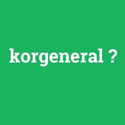 korgeneral