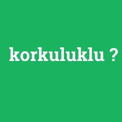 korkuluklu