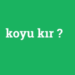 koyu kır