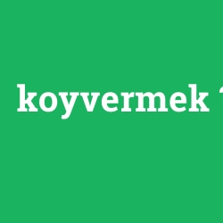 koyvermek