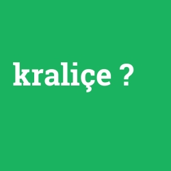 kraliçe