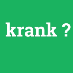 krank