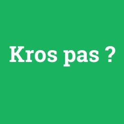 Kros pas
