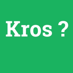 Kros