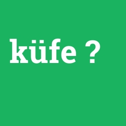 küfe