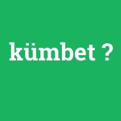 kümbet