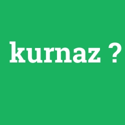kurnaz