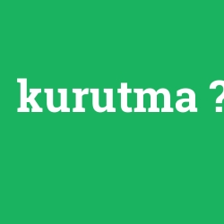 kurutma