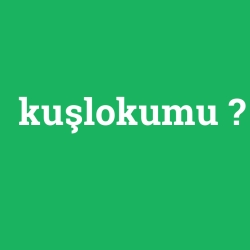 kuşlokumu