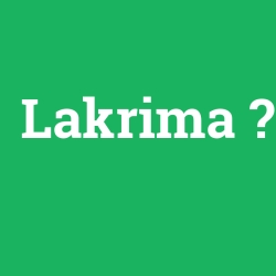 Lakrima