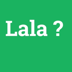 lala