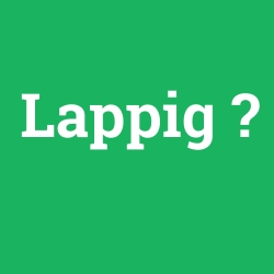Lappig