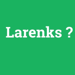 Larenks