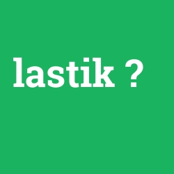 lastik