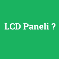 LCD Paneli foto galeri