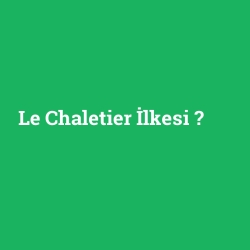 Le Chaletier İlkesi