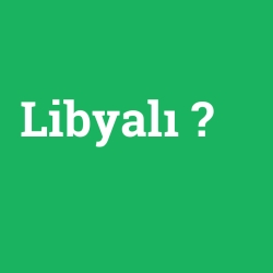 Libyalı