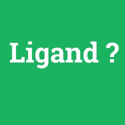 Ligand